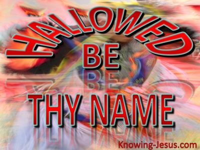 Luke 11:2 Hallowed Be Thy Name (red)